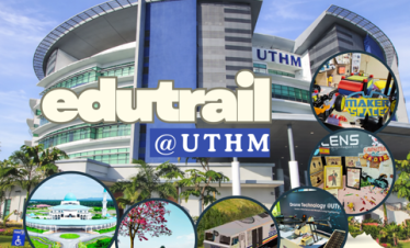 Edutrail@UTHM – Full Day Tour
