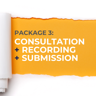 Package 3: Consultation + Recording + Submission